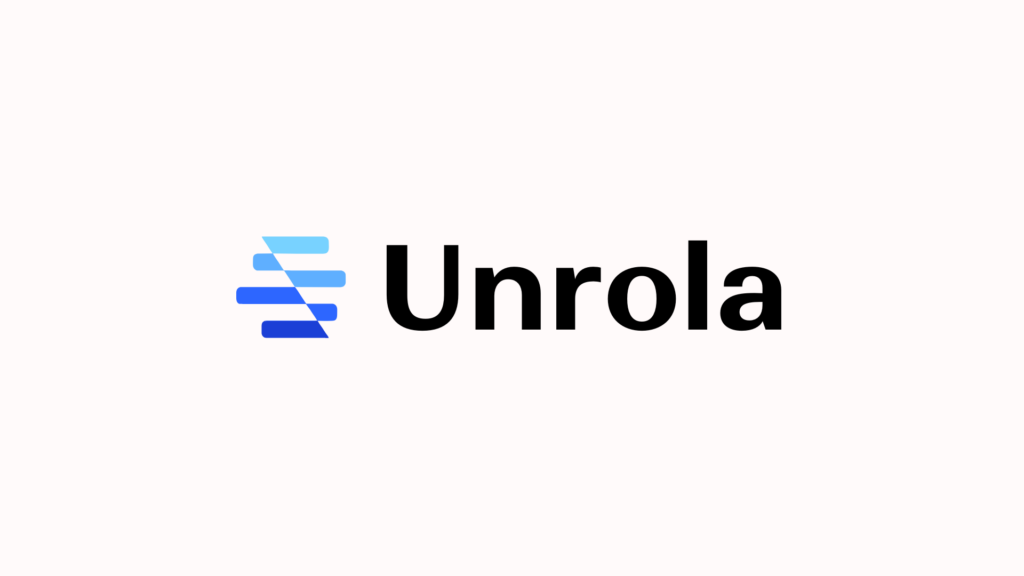 Unrola - Make AI Work For You
